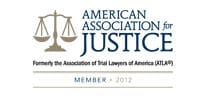 American Association For Justice | Formerly The Association Of Trial Lawyers Of America (ATLA) | Member - 2012